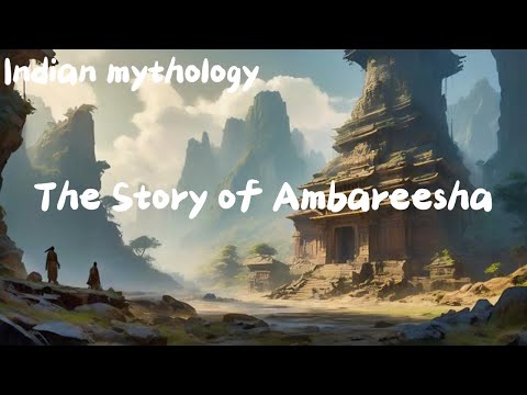 Indian Mythology✨✨ The Story of Ambareesha