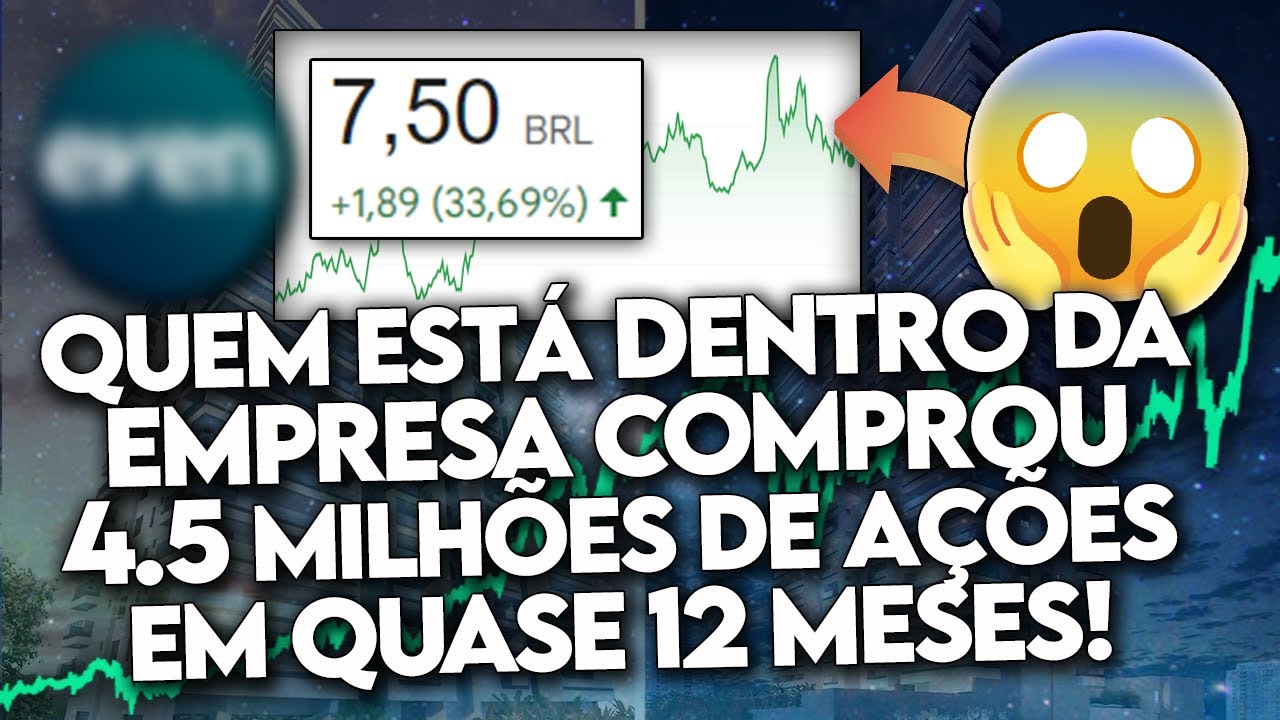 10 AÇÕES que os DONOS e DIRETORES estão COMPRANDO! (Os INSIDERS estão com OTIMISTAS?) - TOP 10
