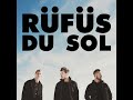 Rufus Du Sol - Eyes (Live Studio Edit w/Intro)
