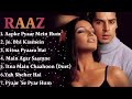 Raaz Movie All Songs Blockbuster Movie Bipasha Basu Dino Morea Aapke Pyaar Mein Hits Songs