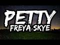 Freya Skye Petty Lyrics