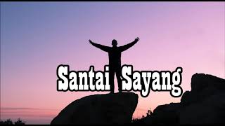 Download lagu Sill Bocor  - Santai sayang mp3 Download lagu Sill Bocor  - Santai sayang mp3