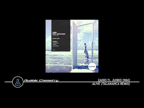 ZANIO ft. Junko Iwao - Alive (Talamanca Remix)