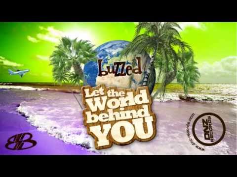 DNZ118 // BUZZED - LEAVE THE WORLD BEHIND YOU BROKEN BEATS REMIX (Official Video DNZ RECORDS)