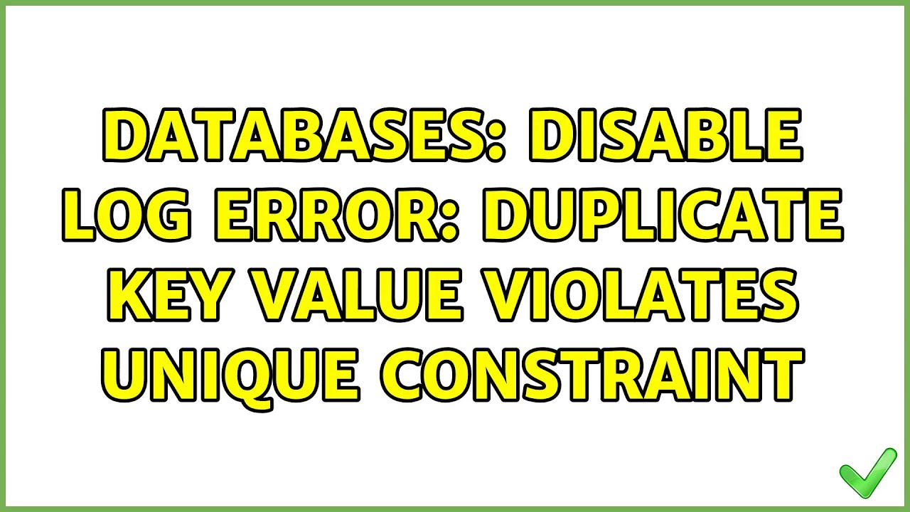 Databases: Disable log ERROR: duplicate key value violates unique constraint
