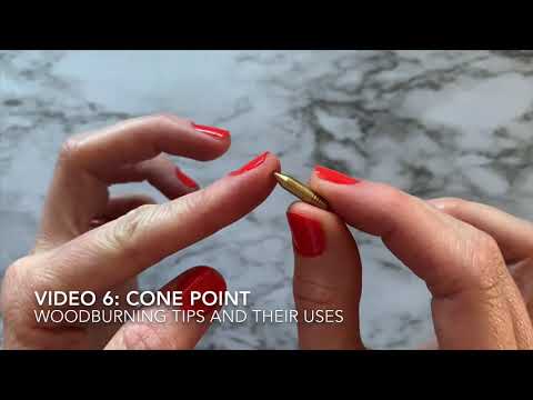 6: Woodburning Tips and Their Uses- Cone Point
