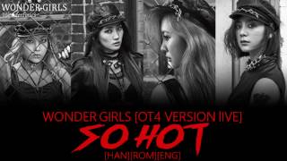 Download lagu Wonder Girls | So Hot [Live OT4 Version] [HAN][ROM][ENG] Lyrics mp3
