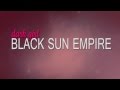 Black Sun Empire - Dark Girl HD lyrics 