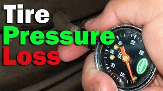Slow Tire Pressure Loss - FIX