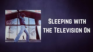 Billy Joel - Sleeping with the Television On (Lyrics)