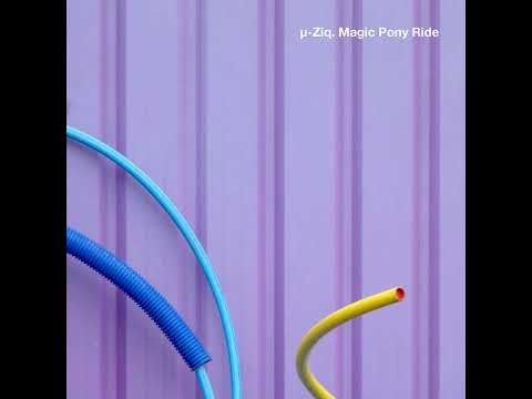 µ-Ziq - Magic Pony Ride