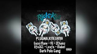 Rich The Kid - Plug Walk [MEGAMIX] (feat. Gucci Mane, YG, 2Chainz, Ufo361, Leafs, Mabel &amp; DPG)