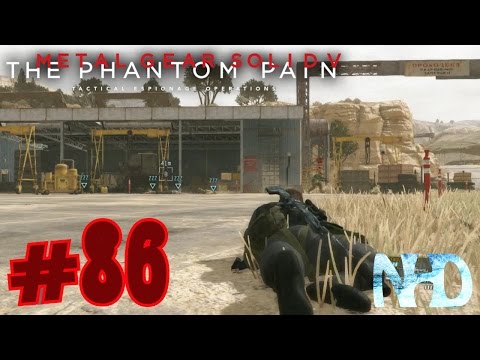 Let's Play Metal Gear Solid 5 The Phantom Pain (pt86) Town and enemy Facility Raiding