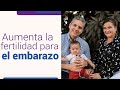 Cómo aumentar la fertilidad para quedar embarazada l Dr. Juan Luis Giraldo