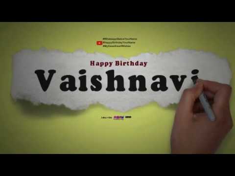 Happy Birthday Vaishnavi | Whatsapp Status Vaishnavi