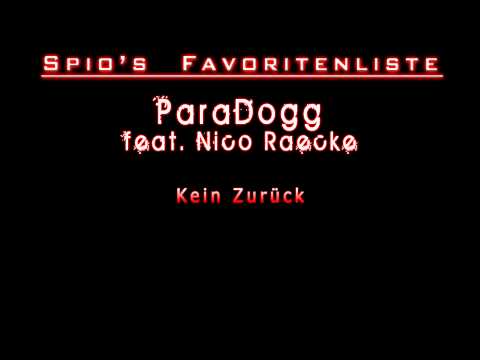 ParaDogg feat. Nico Raecke - Kein Zurück (HQ)
