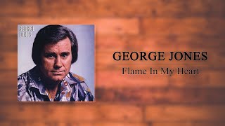 George Jones &amp; Virginia Spurlock - Flame In My Heart
