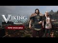 Viking Frontiers Xbox Key Global Trailer