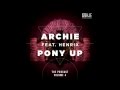 Archie - Pony Up Podcast Episode 4 (GuestMix ...
