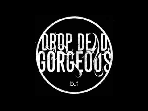 Drop Dead, Gorgeous - Two Birds One Stone Lyrics