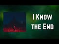 Phoebe Bridgers I Know The End Lyrics