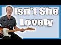 Isn't She Lovely Guitar Lesson (Stevie Wonder)