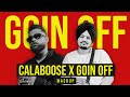 CALABOOSE X GOIN OFF | MASHUP | Sidhu MooseWala X Karan Aujla X Mxrci  | Goin Off Mashup | Dj Robby