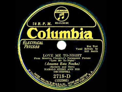 1932 Harold Stern - Love Me Tonight (Bill Smith, vocal)