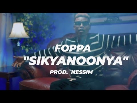 Foppa - Sikyanonya (Official Video)