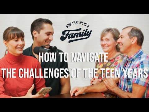 123: How To Navigate The Challenges Of The Teen Years
