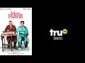 Meet The Parents TruTV Intro NO COPYRIGHT IS INTENDED