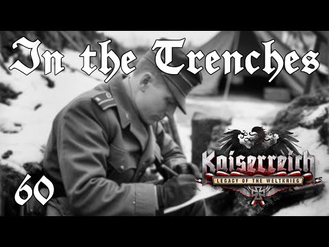 Kaiserreich - German Empire Ep 60: The Calm Before The Storm Part 1 - Hearts of Iron 4