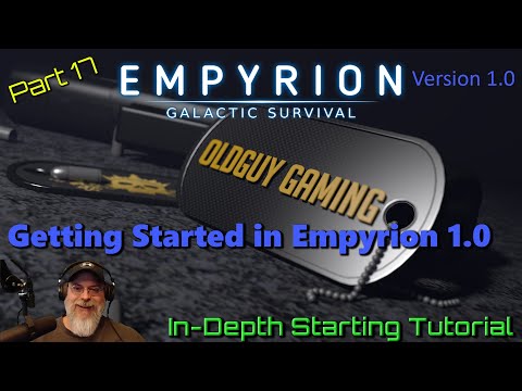 Empyrion Galactic Survival 1.0 | Getting Started Tutorial Part 17