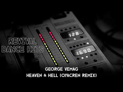 George Vemag - Heaven & Hell (Oyacren Remix) [HQ]