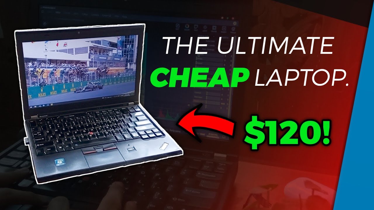 Lenovo ThinkPad X220 Review: The Ultimate 10-Year Old $120 Laptop!