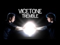 Vicetone - Tremble (Original Mix) w/ Calvin Harris ...