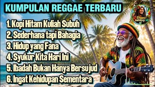 Download lagu 🌴 KUMPULAN LAGU REGGAE MOTIVASI TERBARU 2026🌴🔴 KOPI HITAM KULIAH SUBUH 🔴 #reggae #reggaemusic  mp3