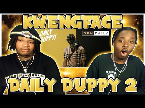 KWENGFACE IS FIRE!!! BLOODLINE Reacts to Kwengface - Daily Duppy