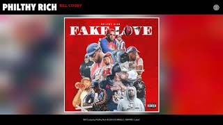Philthy Rich - Bill Cosby [AUDIO]