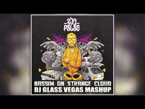 Peled vs B.o.b - Bassim on strange clouds (dj glass vegas mashup)