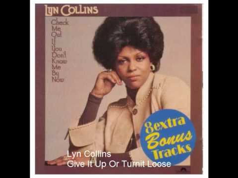 Lyn Collins - Give It Up Or Turnit Loose