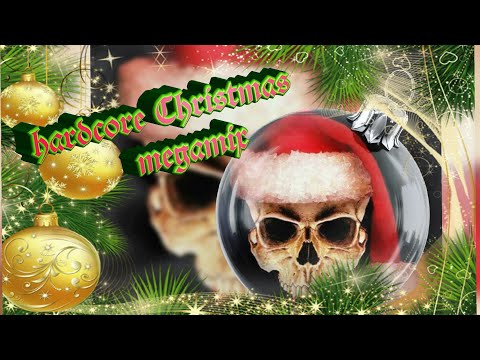 hardcore Christmas megamix (2020 edit.)