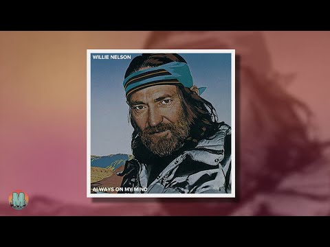 Willie Nelson - Always On My Mind (1982)