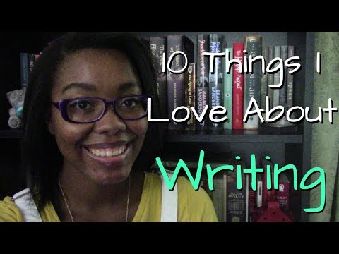 10 Things I Love About Writing