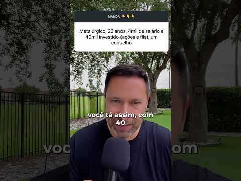 O MELHOR CONSELHO PARA QUEM TEM 22 ANOS E JÁ COMEÇOU A ACUMULAR PATRIMÔNIO