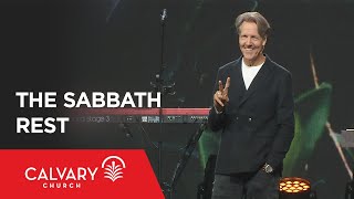 The Sabbath Rest - Deuteronomy 5:12-15 - Skip Heitzig