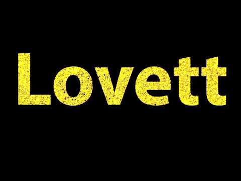 How To Pronounce Lovett