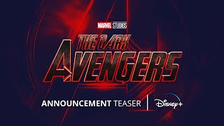 AVENGERS 5: THE DARK AVENGERS (2023) Teaser Trailer | Marvel Studios & Disney+