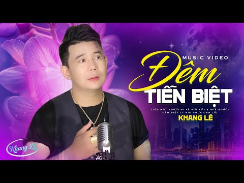 Đêm tiễn biệt Sheet - Khang Lê