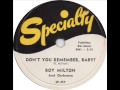 Roy Milton   Don't You Remember,Baby?